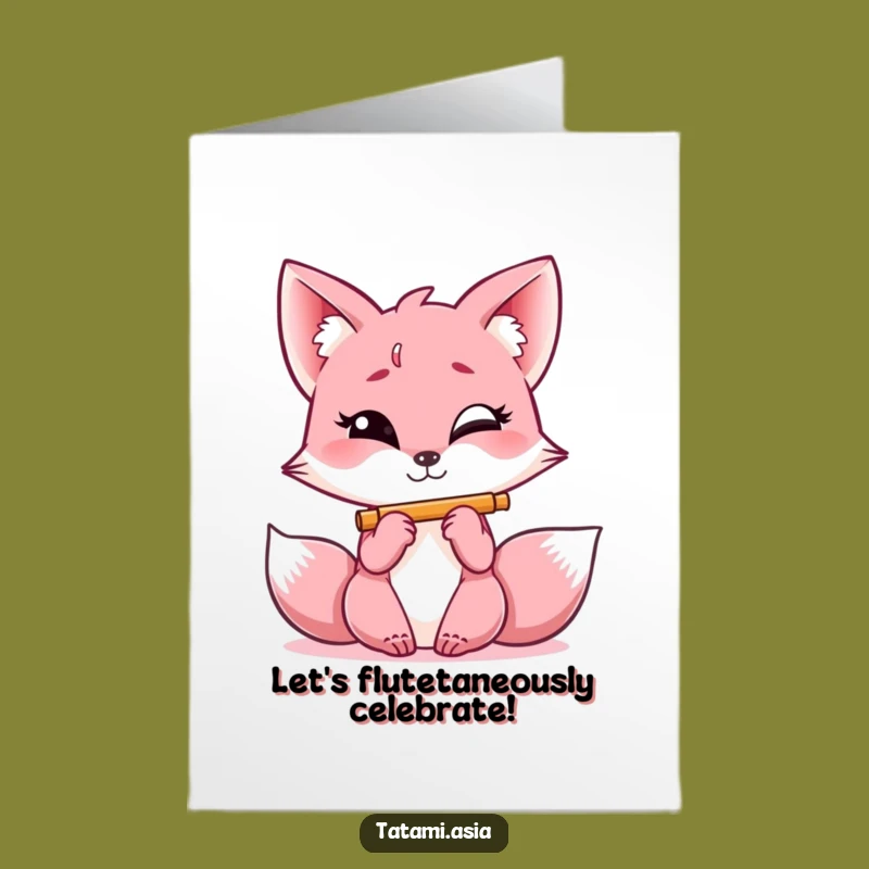 Free Printable Funny Fox Flute Birthday Card - Downloadable Surprise Humor Gift